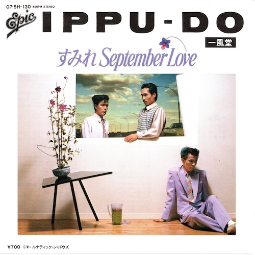 【7EP】一風堂 – すみれ September Love