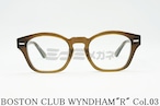 BOSTON CLUB メガネフレーム WYNDHAM"R" col.03 ウェリントン ウィンダムR ヴィンテージ クラシカル 眼鏡 ボストンクラブ 正規品