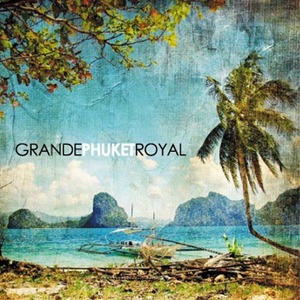 CD50%Off & Buy1Get2Freeの超お得キャンペーン！タイ・プーケット&ピピ島の癒し自然音 ~ GRANDE PHUKET ROYAL ~ Grande PHUKET Royal