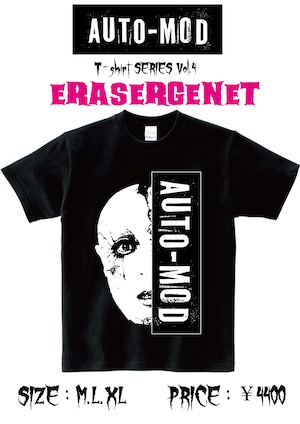 AUTO-MOD / T-shirt SERIES Vol.4 "ERASERGENET"
