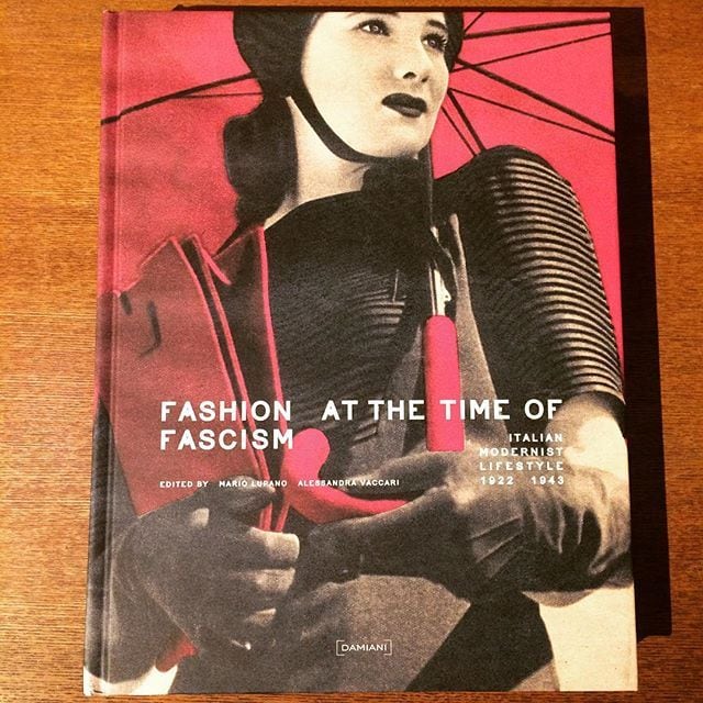 ファッションの本「Fashion at the Time of Fascism: Italian