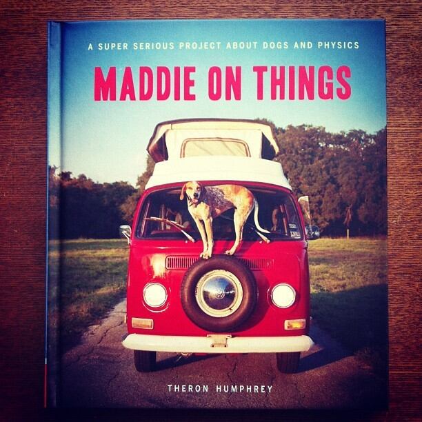 写真集「Maddie on Things／Theron Humphrey」 - 画像1