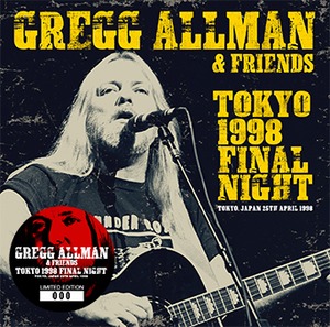 NEW GREGG ALLMAN   & FRIENDS TOKYO 1998 FINAL NIGHT  1CDR  Free Shipping Japan Tour