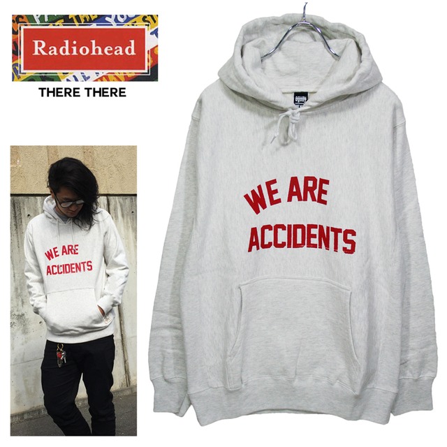【SALE】レディオヘッド There There 「WE ARE ACCIDENTS」RADIOHEAD 裏起毛 スウェット パーカー フーディー / radiohead-hoodie-therethere