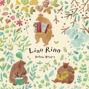 CD藤野由佳Bellow Bears「Lino Rino」