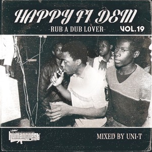 HAPPY FI DEM Vol.19 - RUB A DUB LOVER-