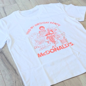 ♧【 McDonald's ( マクドナルド )】『 I HAD MY BIRTHDAY PARTY 』Tシャツ / ロナルド・マクドナルド / ドナルド / ビンテージ加工〚アメリカン雑貨 アメトイ〛