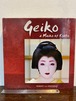 洋書　京都の芸妓や舞妓　Geiko&Maiko of Kyoto  ROBERT VAN KOESVELD