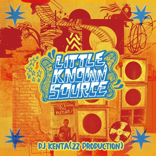 [MIX CD] DJ KENTA / LITTLE KNOWN SOURCE