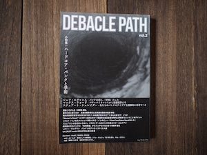 Debacle Path zine vol.2