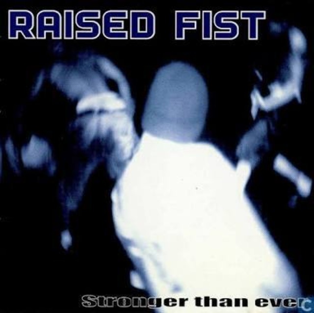 【USED/A-3】Raised Fist/ Stronger Than Ever