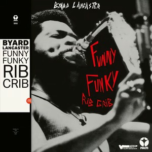 【LP】Byard Lancaster - Funny Funky Rib Crib