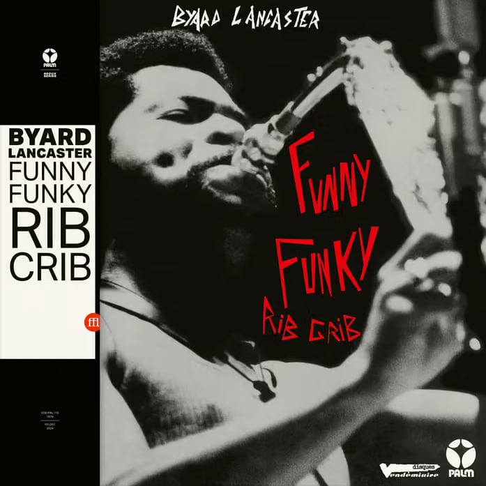 【LP】Byard Lancaster - Funny Funky Rib Crib