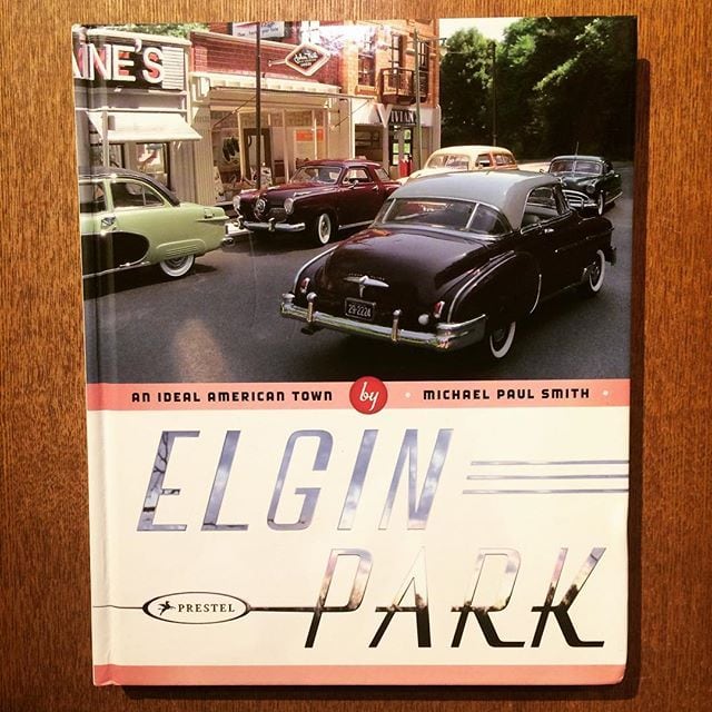 写真集「Elgin Park: An Ideal American Town／Michael Paul Smith」 - 画像1