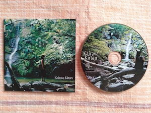 【再入荷しました！】キールタン CD   Kairava Kirtan New Album 「唄と祈りと旅の在る暮らし」