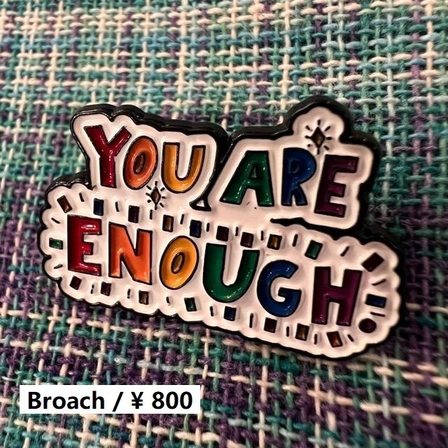 TOPANGA Jewelry　ピンブローチ　YOU AER ENOUGH