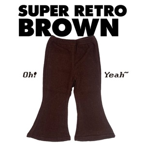 SUPER RETRO. Flare Pants / BROWN