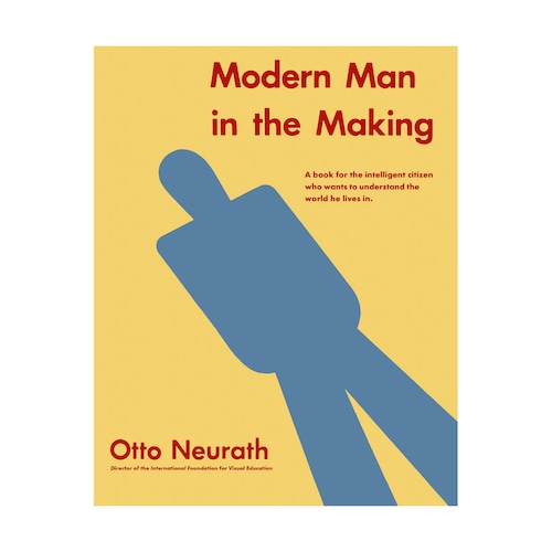 Otto Neurath：Modern Man in the Making（復刻版）