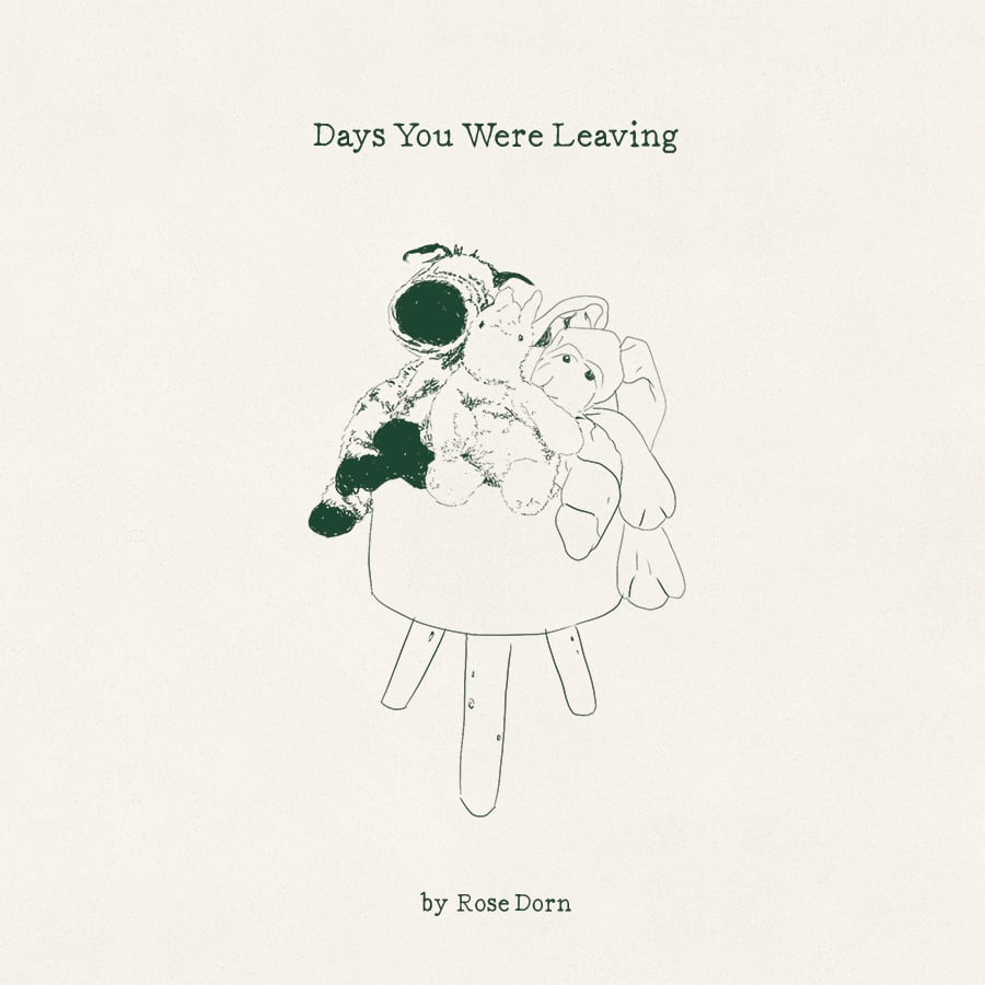 Rose Dorn / Days You Were Leaving（LP）
