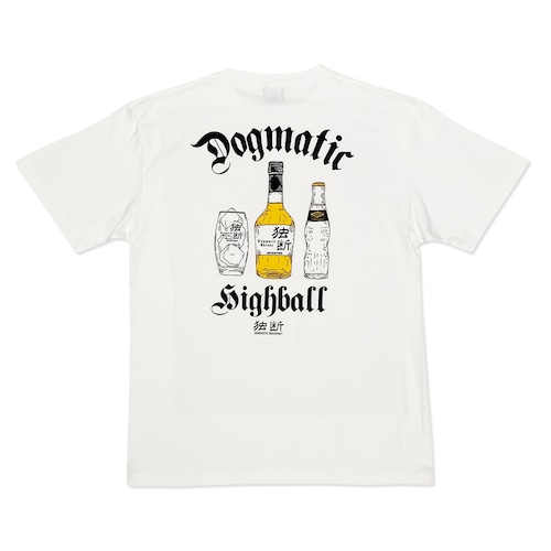 【 DG116 】Dogmatic Highball  T-SHIRT white