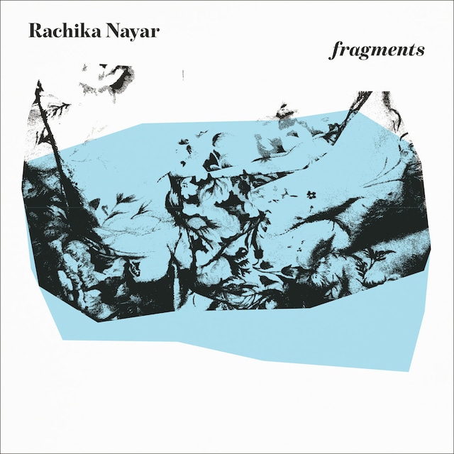 【レコード】Rachika Nayar - fragments (expanded) （RVNG INTL.）