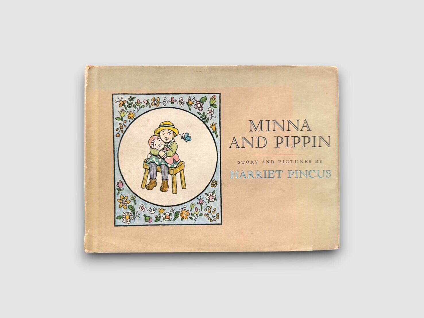 【SC128】【FIRST EDITION】Minna and Pippin(1972) /Harriet Pincus