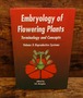 Embryology of Flowering Plants　Terminology and Concepts, Vol. 3: Reproductive Systems