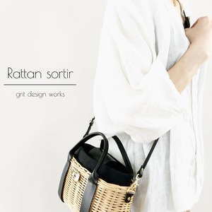《数量限定》Rattan - sortir【 〜ラタン・ソルティール〜 】