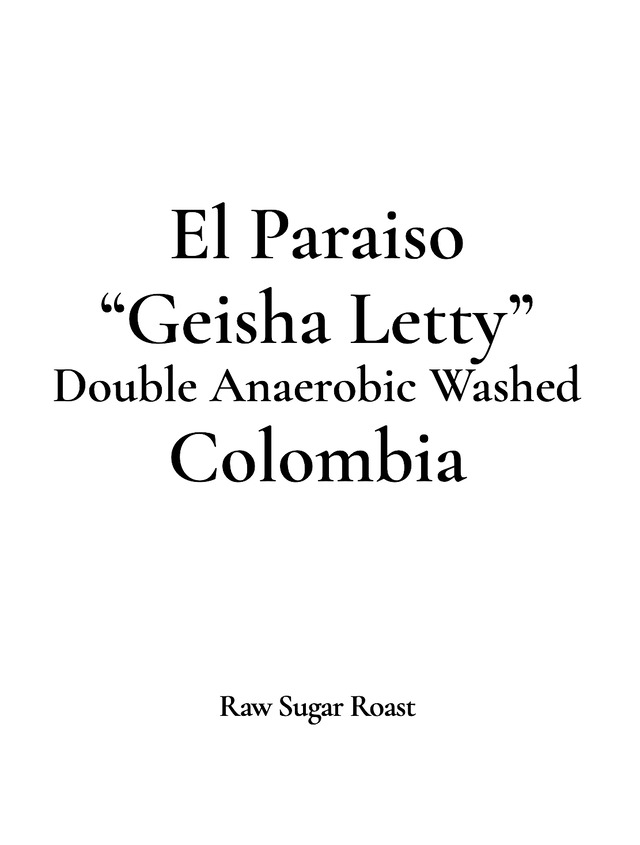 Colombia | El Paraiso -Geisha Letty-