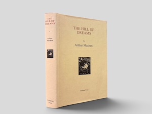 【SL1431】【LIMITED EDITION】【TARTARUS PRESS EDITION】The Hill of Dreams(1998) /Arthur Machen