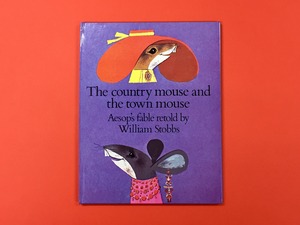 The country mouse and the town mouse｜William Stobbs