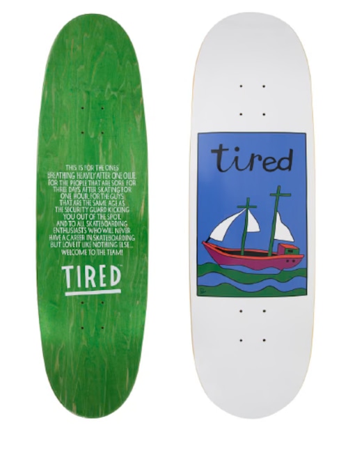 TIRED / TIRED BOARD (SHAPE) 9.5