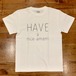 TORTUGAオリジナル　Have a nice amami 半袖Tシャツ（3カラー）