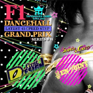 SEARCH(FIRST DESIGN) & GOCCI "F-1 DANCEHALL GRNDPRIX SERIES #14"