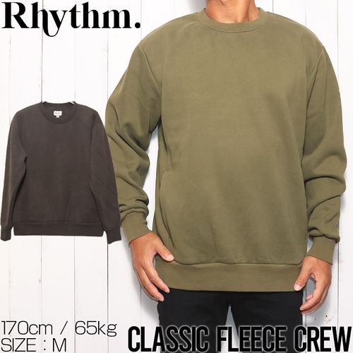 クルーネック トレーナー スウェット Rhythm リズム CLASSIC FLEECE CREW CL22M-FL02OLVL