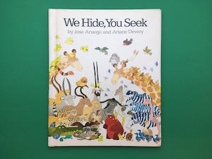 We Hide, You Seek｜Jose Aruego and Ariane Dewey ホセ・アルエゴ、アリアンヌ・デューイー (b230)