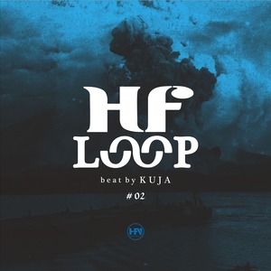 HfLOOP #2 / KUJA