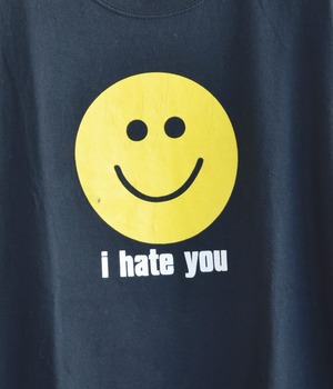USED T-shirt -I HATE YOU-