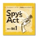 ランズベリー・アーサー、伊東健人のLI-PLAY! 朗読CD Spy's Act Vol.1