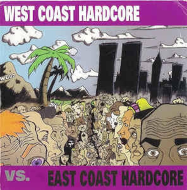 【USED/A-7】V.A / West Coast Hardcore Vs. East Coast Hardcore