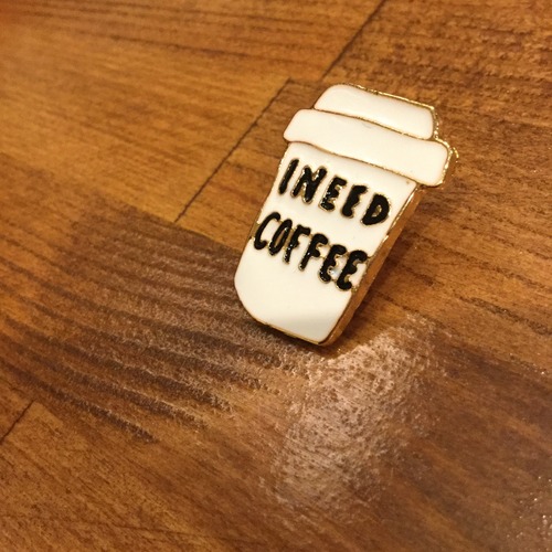 COFFEE PINS 『コーヒーピンバッヂ   -I NEED COFFEE-  or  -COFFEE -』