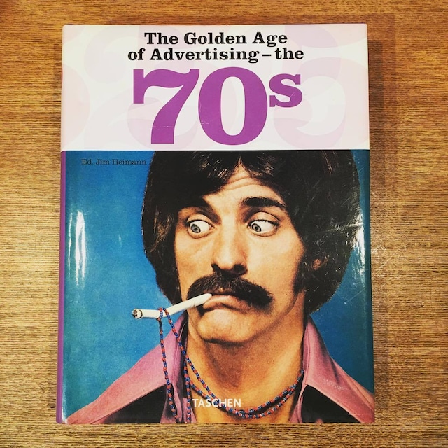 1970年代広告の本「The Golden Age of Advertising - the 70s」 - メイン画像