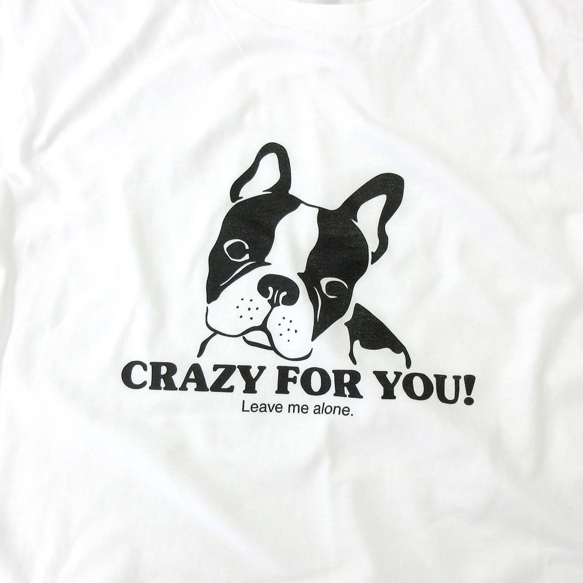 フレンチブルドッグ CRAZY FOR YOU! Tシャツ  dog02