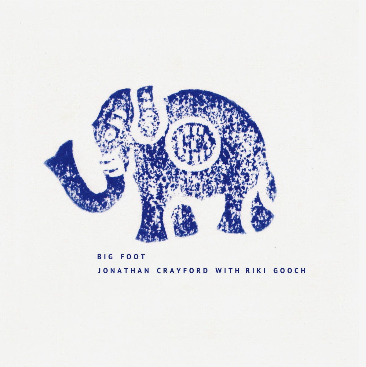 【LP】Jonathank Crayford With Riki Gooch - Big Foot