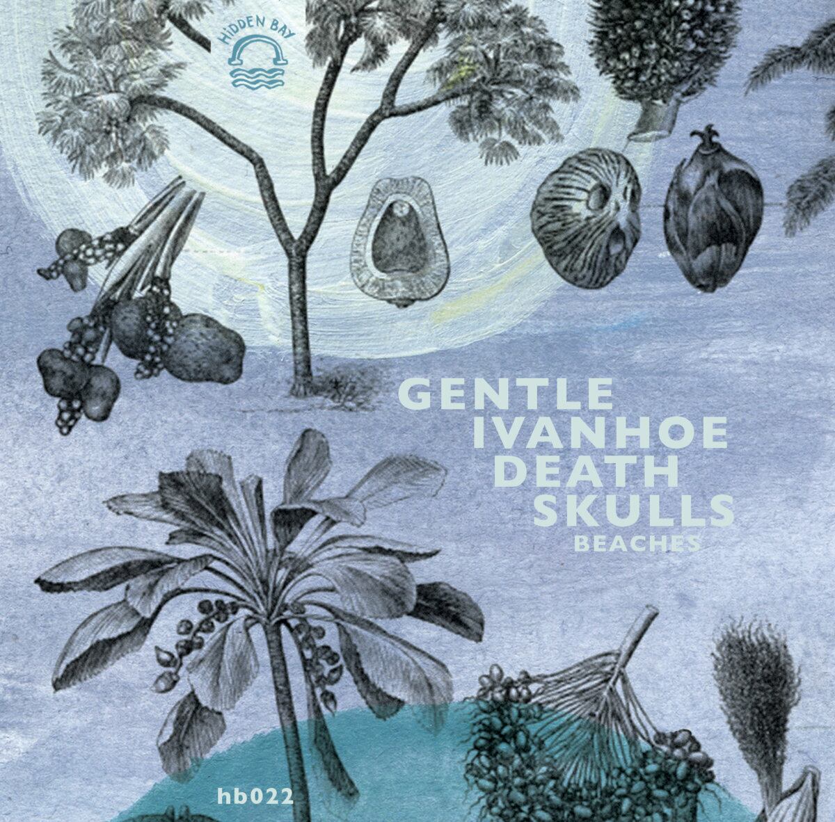 Gentle Ivanhoe Death Skulls / Beaches（70 Ltd Cassette）
