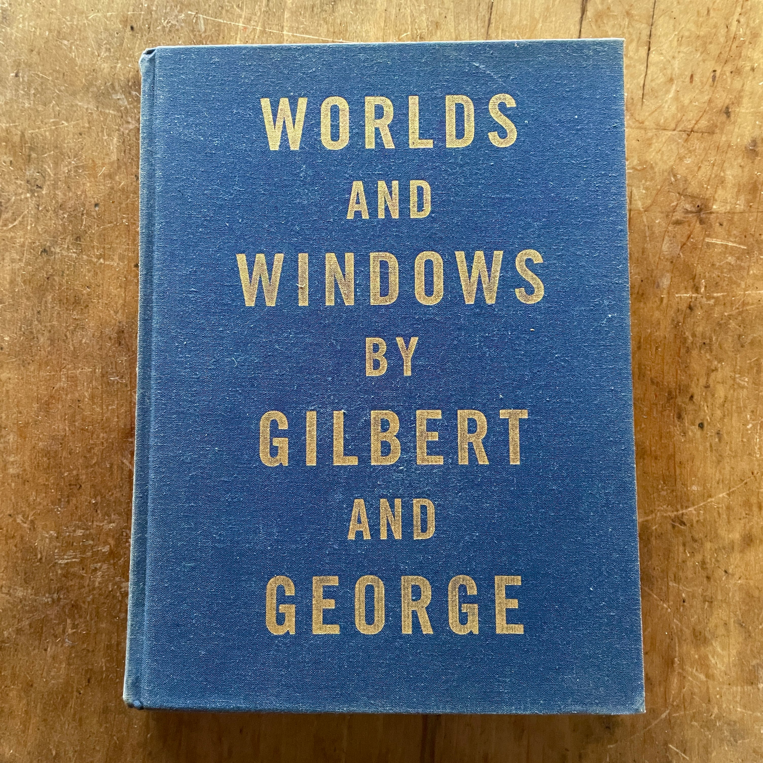 【絶版洋古書・サイン入り】ギルバート＆ジョージ　Worlds and Windows by Gilbert and George.  Ausstellungskatalog Anthony d'Offay, London / Robert Miller New York ., 1990　 [310194526]