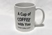 A Cup of COFFEE with You マグカップ