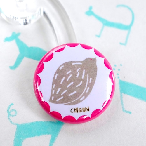 【CHIQON】ROUND  缶バッチ「うずら」