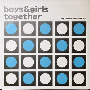 Boys & Girls Together / 7インチ コンプリート4枚セット