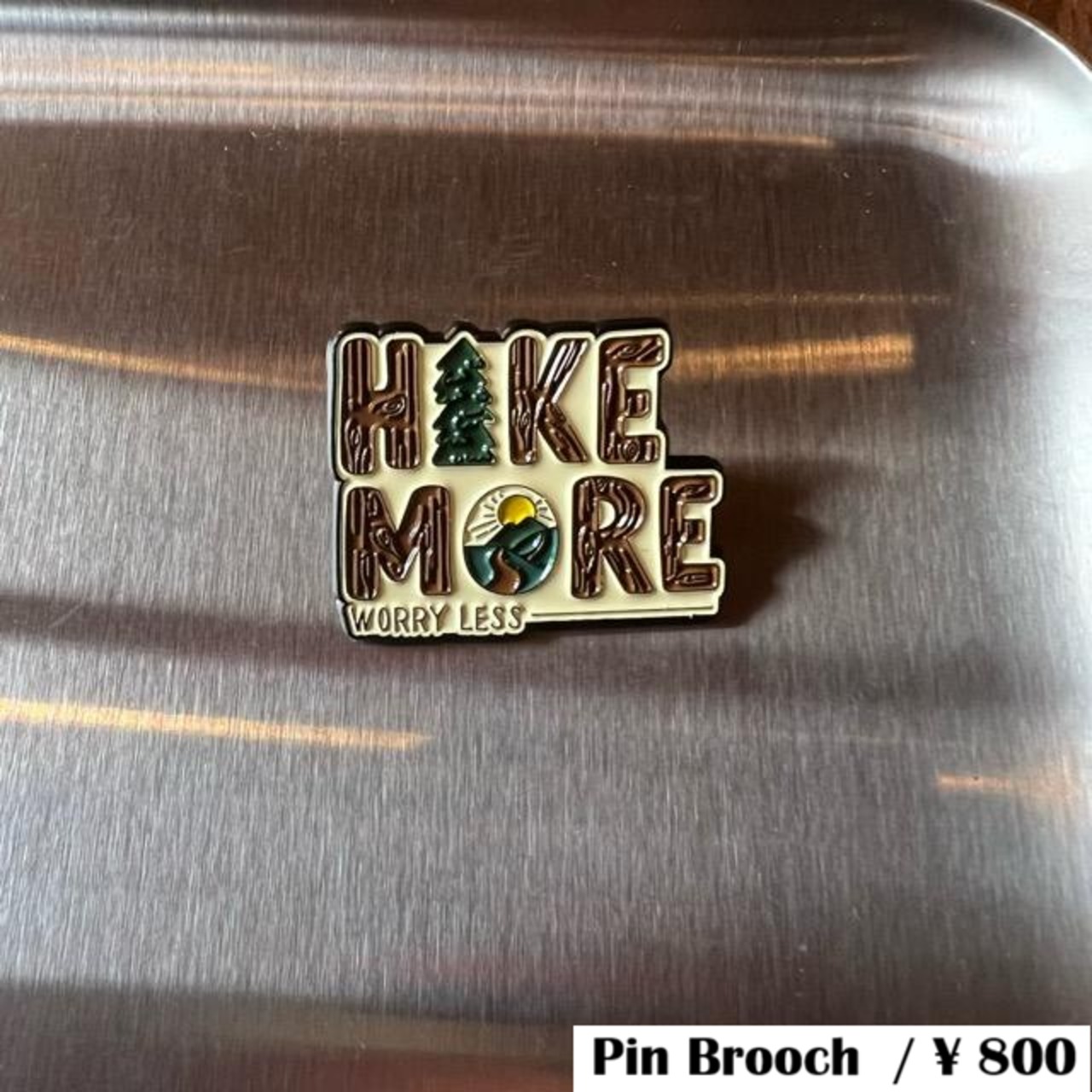 TOPANGA Jewelry pin brooch HIKE MORE | present gift　